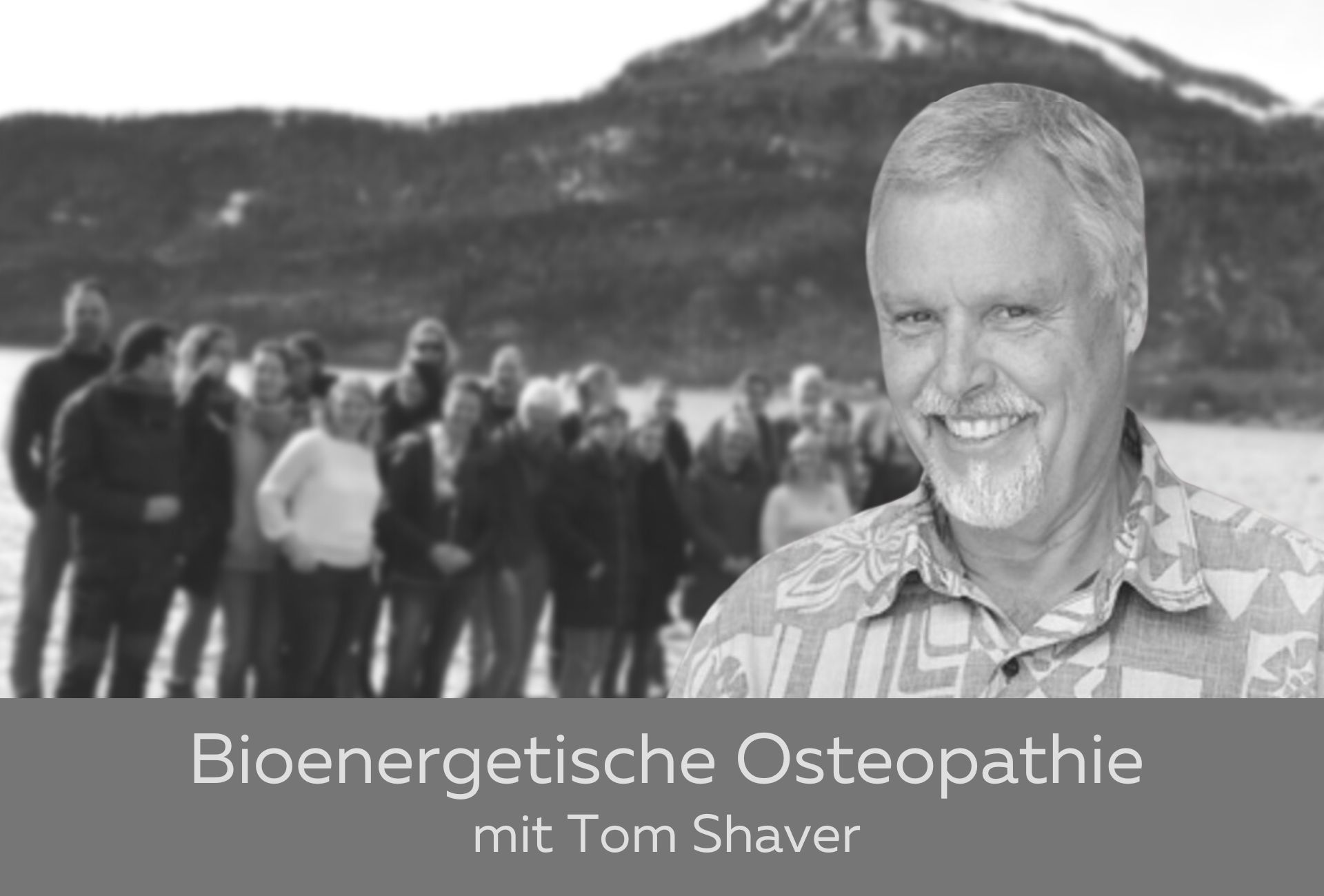 Bioenergetische Osteopathie - Foundation I - Bregenz